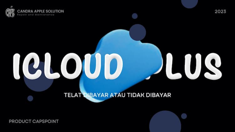 Resiko iCloud+ Tidak Dibayar atau Telat Dibayar